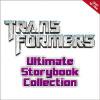 Transformers: Ultimate Storybook Collection - Hasbro