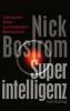 Superintelligenz - Nick Bostrom