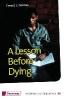 A Lesson Before Dying. Textbook - Ernest J. Gaines