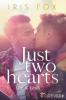 Just two hearts - Iris Fox
