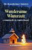 Wundersame Winterzeit - Rosenheimer Autoren