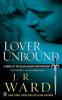 Lover Unbound - J. R. Ward
