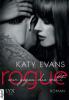 Rogue - Wir gegen die Welt - Katy Evans
