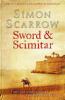Sword and the Scimitar - Simon Scarrow