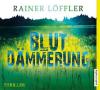 Blutdämmerung, 6 Audio-CDs - Rainer Löffler