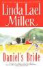 Daniel's Bride - Linda Lael Miller