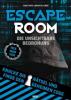 Escape Room - Die unsichtbare Bedrohung - Ivan Tapia, Montse Linde