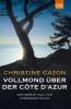 Vollmond über der Côte d'Azur - Christine Cazon