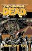 The Walking Dead 24: Leben und Tod - Robert Kirkman
