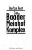 Der Baader-Meinhof-Komplex - Stefan Aust