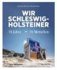 Wir Schleswig-Holsteiner - Gerhard Müller, Frank Peter