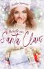 Briefe an Santa Claus - Kaitlin Spencer