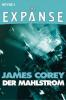 Der Mahlstrom - James Corey