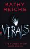 VIRALS 01 - Tote können nicht mehr reden - Kathy Reichs