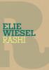 Rashi - Elie Wiesel