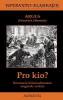 Pro kio? (Krimromano en Esperanto) - Argus, Friedrich Wilhelm Ellersiek