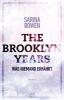 The Brooklyn Years - Was niemand erfährt - Sarina Bowen