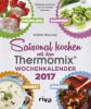Saisonal kochen mit dem Thermomix 2017 - Doris Muliar