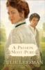 Passion Most Pure (The Daughters of Boston Book #1) - Julie Lessman