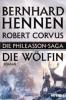 Die Phileasson-Saga 03 - Die Wölfin - Bernhard Hennen, Robert Corvus