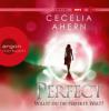 Perfect - Willst du die perfekte Welt? - Cecelia Ahern