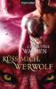 Küss mich, Werwolf - Christine Warren