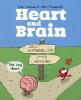 Heart and Brain: An Awkward Yeti Collection - The Awkward Yeti, Nick Seluk