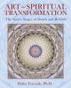 Art and Spiritual Transformation - Finley Eversole