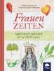 Frauenzeiten - Peter Germann, Gudrun Zeuge-Germann