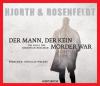 Der Mann, der kein Mörder war, 6 Audio-CDs - Michael Hjorth, Hans Rosenfeldt
