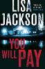 You Will Pay - Lisa Jackson