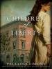 Children of Liberty - Paullina Simons