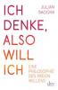 Ich denke, also will ich - Julian Baggini