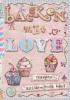 Backen mit Love - Achim Fettig, Andrea Stolzenberger