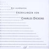 Die schönsten Erzählungen von Charles Dickens - Charles Dickens