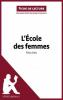 L'École des femmes de Molière (Analyse de l'oeuvre) - lePetitLitteraire, Isabelle Consiglio, Erika de Gouveia