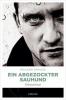 Ein abgezockter Sauhund - Roland Krause