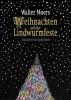 Weihnachten auf der Lindwurmfeste - Walter Moers
