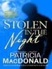 Stolen in the Night - Patricia MacDonald