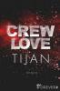 Crew Love - Tijan