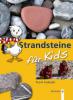 Strandsteine für Kids - Frank Rudolph
