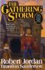 The Gathering Storm: Book Twelve of the Wheel of Time - Robert Jordan, Brandon Sanderson