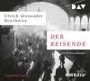 Der Reisende, 6 Audio-CDs - Ulrich Alexander Boschwitz