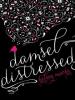 Damsel Distressed - Kelsey Macke