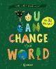 You Can Change the World - Lucy Bell