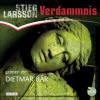 Verdammnis, 8 Audio-CDs - Stieg Larsson