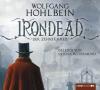 Irondead, 6 Audio-CDs - Wolfgang Hohlbein