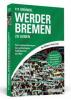 111 Gründe, Werder Bremen zu lieben - Nina Willborn, Thomas Andre