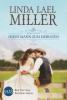 Bliss County: (K)ein Mann zum Heiraten - Linda Lael Miller