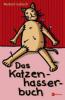 Das Katzenhasserbuch - Norbert Golluch